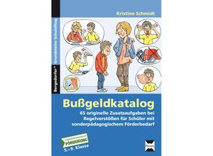 9783403232193 - Bergedorfer Grundsteine Schulalltag - SoPäd   Bußgeldkatalog Sonderpädagogische Förderung - Kristine Schmidt Geheftet