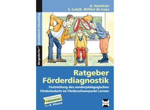 9783403232971 - Bergedorfer Grundsteine Schulalltag - SoPäd   Ratgeber Förderdiagnostik - Ulrich Heimlich Stephanie Lutz K Wilfert Geheftet