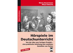 9783403234227 - Bergedorfer® Unterrichtsideen   Hörspiele im Deutschunterricht - Maria Heuermann Mirja Kekeritz Geheftet