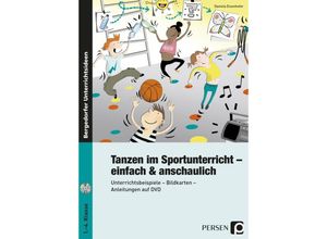 9783403235606 - Tanzen im Sportunterricht - einfach & anschaulich m 1 CD-ROM - Daniela Eisenhofer Kartoniert (TB)