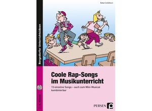 9783403235699 - Coole Rap-Songs im Musikunterricht m 1 CD-ROM - Rafael Schöllhorn Geheftet