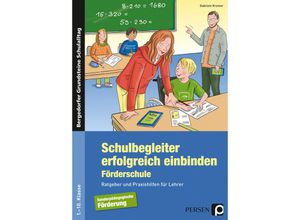 9783403236306 - Bergedorfer Grundsteine Schulalltag - SoPäd   Schulbegleiter erfolgreich einbinden - Förderschule - Gabriele Kremer Geheftet