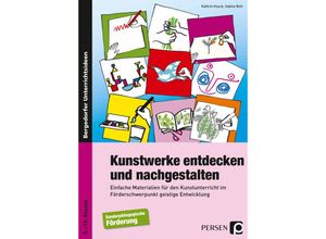 9783403236696 - Bergedorfer® Unterrichtsideen   Kunstwerke entdecken und nachgestalten - Kathrin Hauck Sabine Bott Geheftet