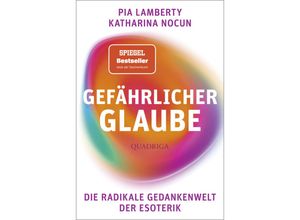 9783404070114 - Gefährlicher Glaube - Pia Lamberty Katharina Nocun Kartoniert (TB)