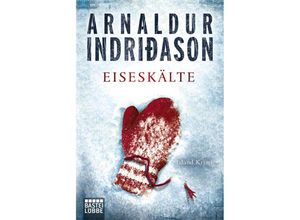 9783404169832 - Arnaldur Indridason - GEBRAUCHT Eiseskälte Island-Krimi Kommissar Erlendur Fall 11 - Preis vom 03102023 050115 h