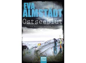 9783404171750 - Ostseeblut   Pia Korittki Bd6 - Eva Almstädt Kartoniert (TB)