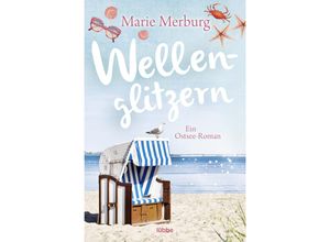 9783404174898 - Wellenglitzern   Rügen-Reihe Bd1 - Marie Merburg Kartoniert (TB)