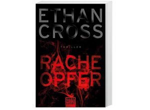 9783404177394 - Ethan Cross - GEBRAUCHT Racheopfer Thriller (Ein Shepherd Thriller) - Preis vom 08062023 050526 h