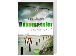 9783404177806 - Dünengeister   Kommissar John Benthien Bd6 - Nina Ohlandt Kartoniert (TB)