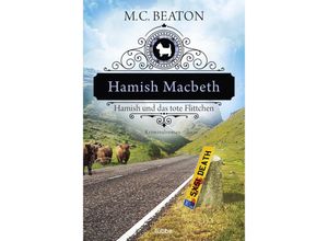 9783404177851 - Hamish Macbeth und das tote Flittchen   Hamish Macbeth Bd5 - M C Beaton Kartoniert (TB)