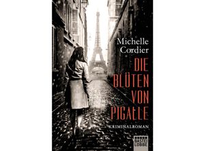 9783404178186 - Die Blüten von Pigalle   Jean Ricolet Bd2 - Michelle Cordier Taschenbuch