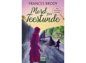 9783404178377 - Mord zur Teestunde   Kate Shackleton ermittelt Bd3 - Frances Brody Kartoniert (TB)