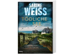 9783404184095 - Tödliche See   Liv Lammers Bd5 - Sabine Weiß Taschenbuch