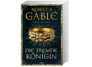 9783404184613 - Die fremde Königin   Otto der Große Bd2 - Rebecca Gablé Taschenbuch