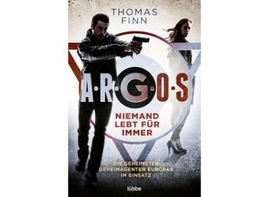 9783404184880 - Niemand lebt für immer   ARGOS Bd1 - Thomas Finn Taschenbuch