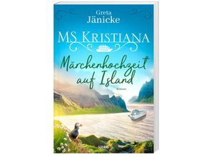 9783404185184 - Märchenhochzeit auf Island   MS Kristiana Bd3 - Greta Jänicke Taschenbuch