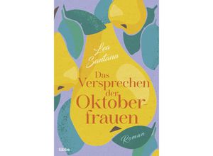 9783404189397 - Das Versprechen der Oktoberfrauen - Lea Santana Kartoniert (TB)