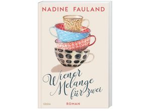 9783404189557 - Wiener Melange für zwei - Nadine Fauland Taschenbuch