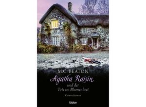 9783404189717 - Agatha Raisin und der Tote im Blumenbeet   Agatha Raisin Bd21 - M C Beaton Taschenbuch