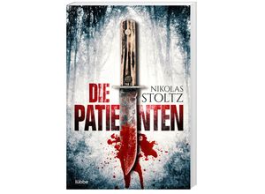 9783404189731 - Die Patienten   Löwenstein & Berger Bd1 - Nikolas Stoltz Taschenbuch