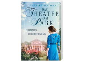 9783404189793 - Stimmen der Hoffnung   Das Theater am Park Bd1 - Valentina May Taschenbuch