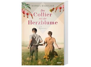 9783404189861 - Das Collier mit der Herzblume - Sophia Hartlieb Taschenbuch