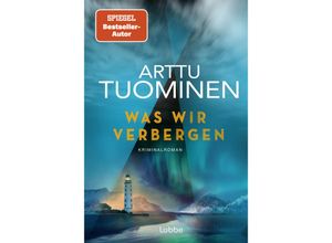 9783404192168 - Was wir verbergen   River Delta Bd2 - Arttu Tuominen Taschenbuch