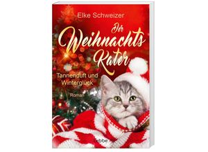 9783404192250 - Tannenduft und Winterglück   Der Weihnachtskater Bd2 - Elke Schweizer Taschenbuch