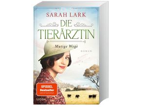 9783404192274 - Mutige Wege   Die Tierärztin Bd3 - Sarah Lark Taschenbuch