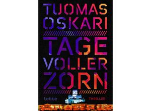 9783404192311 - Tage voller Zorn   Leo Koski Bd1 - Tuomas Oskari Taschenbuch