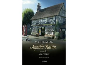 9783404192410 - Agatha Raisin und der tote Polizist   Agatha Raisin Bd22 - M C Beaton Taschenbuch