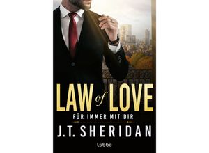 9783404192557 - Für immer mit dir   Law of Love Bd1 - J T Sheridan Taschenbuch