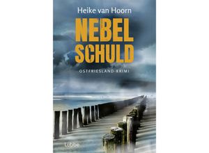 9783404192632 - Nebelschuld   Kommissar Möllenkamp Bd3 - Heike van Hoorn Taschenbuch