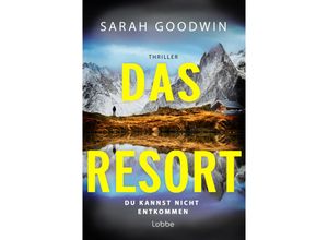 9783404192779 - Das Resort - Sarah Goodwin Taschenbuch