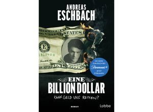 9783404192892 - Offenbarung 23   Eine Billion Dollar - Andreas Eschbach Taschenbuch