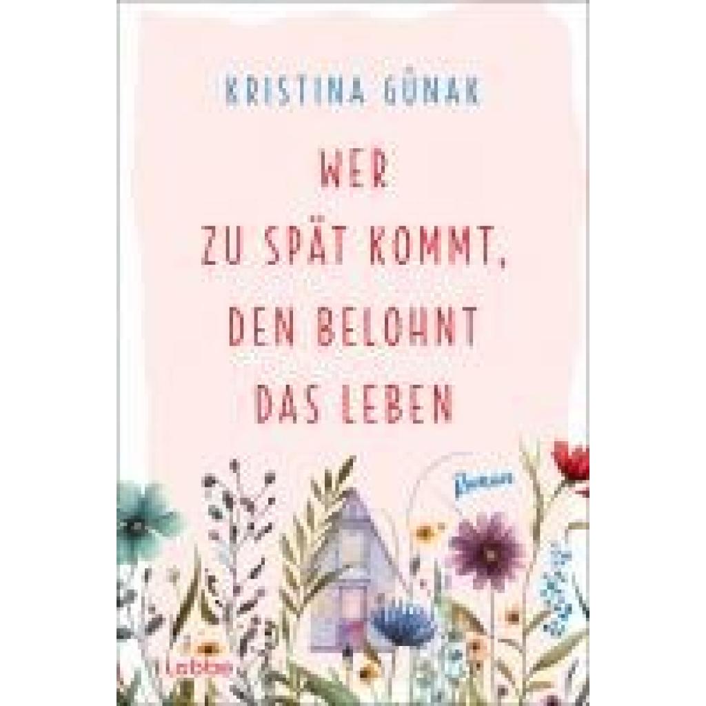9783404193097 - Günak Kristina Wer zu spät kommt den belohnt das Leben