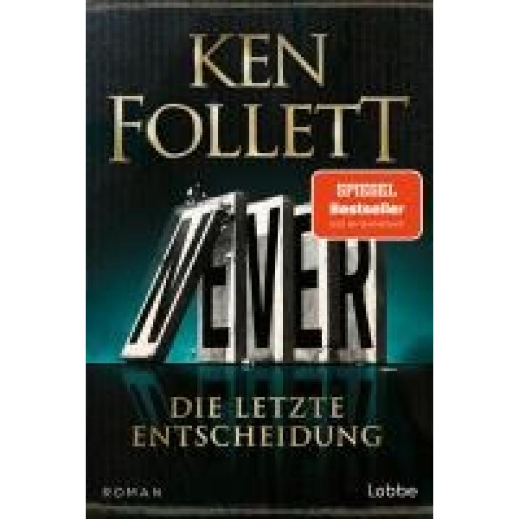 9783404193226 - Follett Ken Never - Die letzte Entscheidung