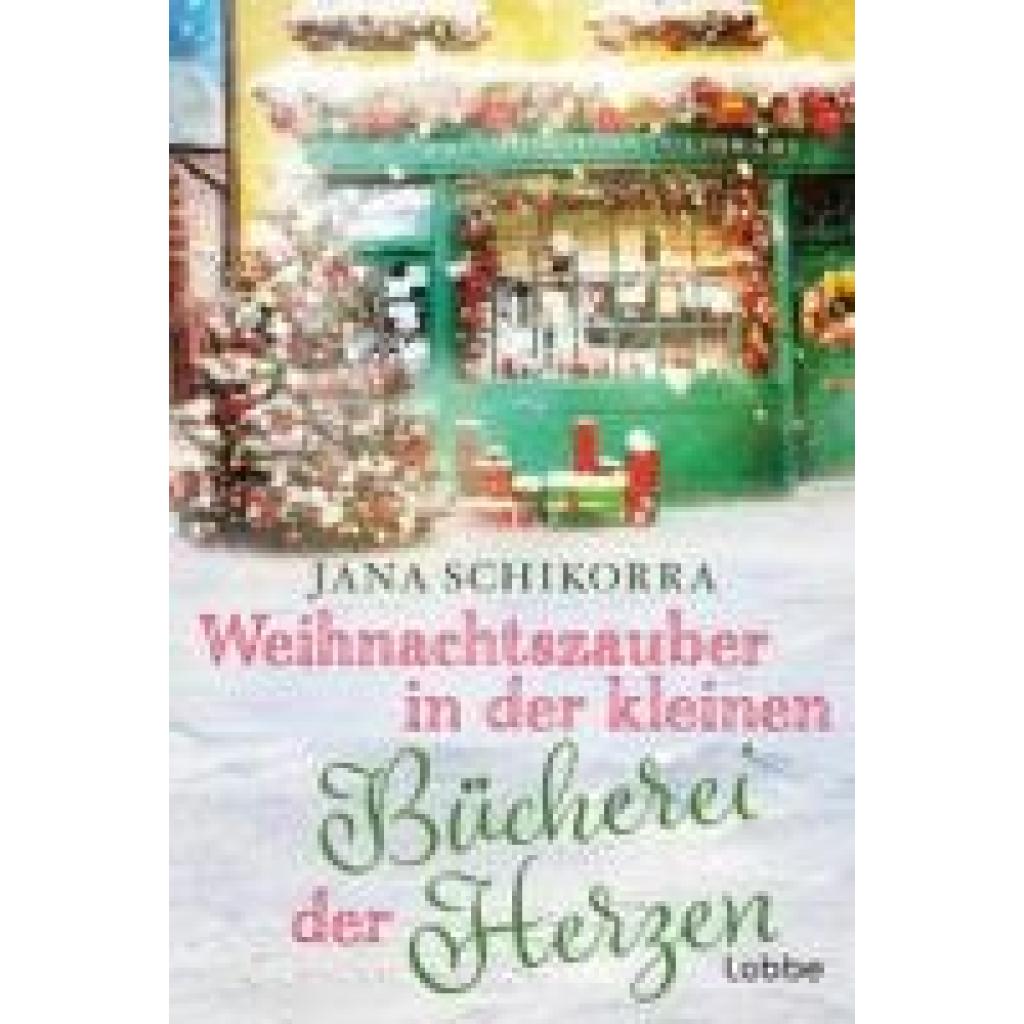 9783404194216 - Schikorra Jana Weihnachtszauber in der kleinen Bücherei der Herzen