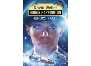 9783404209705 - Honors Rache   Honor Harrington Bd37 - David Weber Kartoniert (TB)