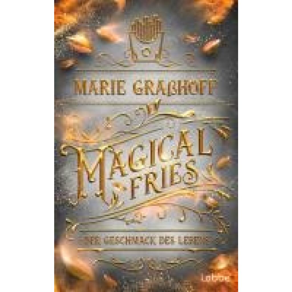 9783404209880 - Graßhoff Marie Magical Fries - Der Geschmack des Lebens