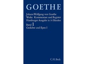 9783406084812 - Werke Hamburger Ausgabe Bd1 Goethes Werke Bd 1 Gedichte und Epen I - Johann Wolfgang von Goethe Leinen