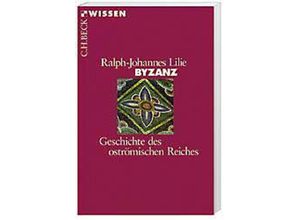 9783406418853 - Byzanz - Ralph-Johannes Lilie Taschenbuch