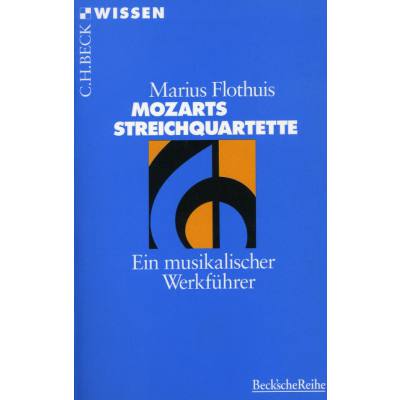 9783406433061 - Mozarts Streichquartette - ein musikalischer Werkführer