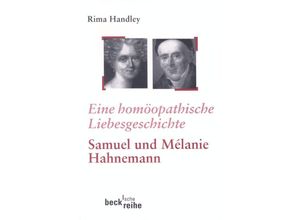 9783406459917 - Eine homöopathische Liebesgeschichte - Rima Handley Taschenbuch