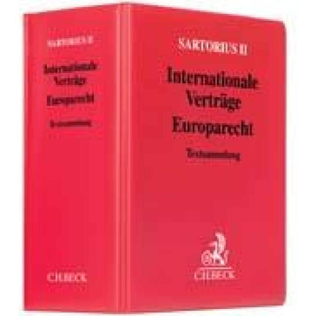 9783406500732 - Sartorius Carl Sartorius II Internationale Verträge - Europarecht (ohne Fortsetzungsnotierung) Inkl 71 Ergänzungslieferung