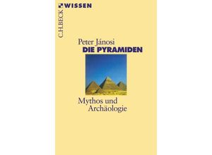 9783406508318 - Die Pyramiden - Peter Janosi Taschenbuch