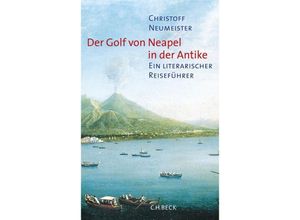 9783406517587 - Der Golf von Neapel in der Antike - Christoff Neumeister Leinen