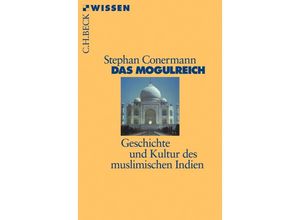 9783406536038 - Das Mogulreich - Stephan Conermann Taschenbuch