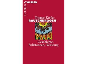 9783406562457 - Rauschdrogen - Thomas Köhler Taschenbuch