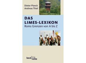 9783406568169 - Das Limes-Lexikon - Dieter Planck Andreas Thiel Taschenbuch